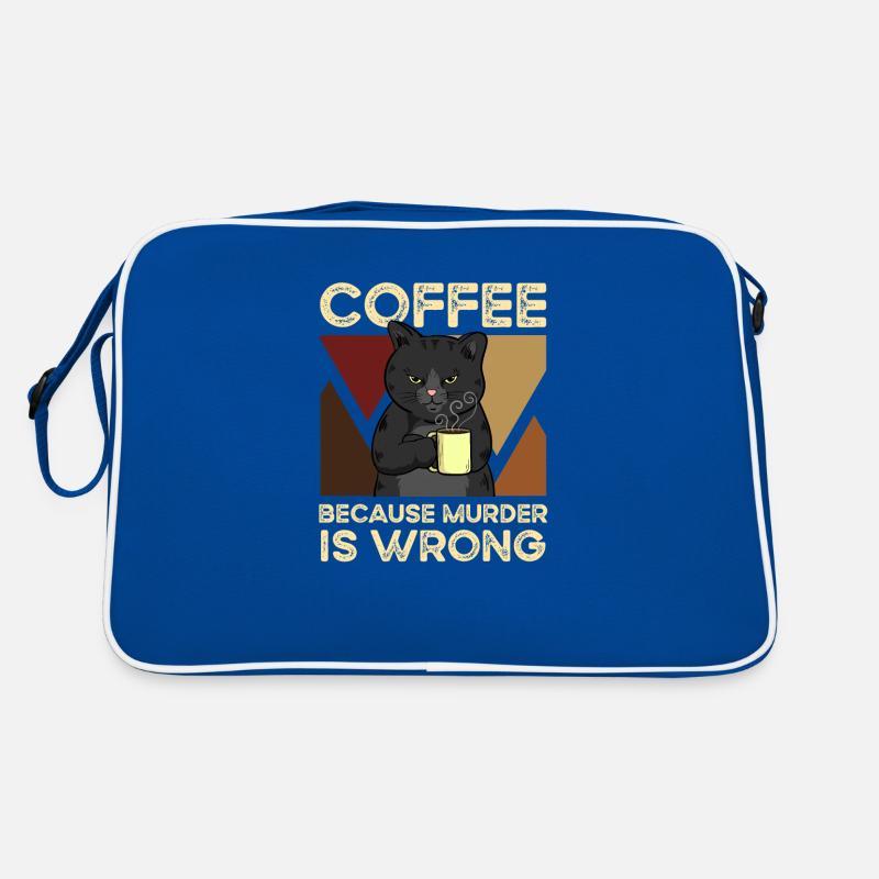 Coffee Because Murder Is Wrong Chat Sac Retro