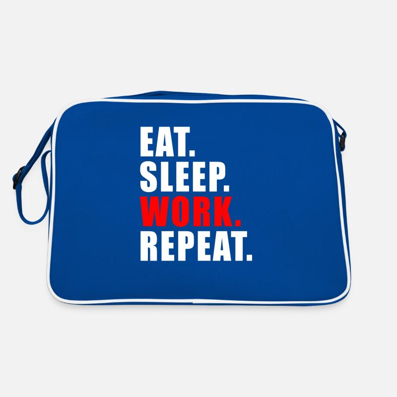 EAT SLEEP WORK REPEAT GESCHENK BÜRO HUMOR ARBEITEN Retro Tasche