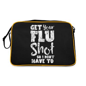 Get Your Flu Shot So I Don't Have To 3 - Retro Tasche - Schwarz/Gold - Hinten