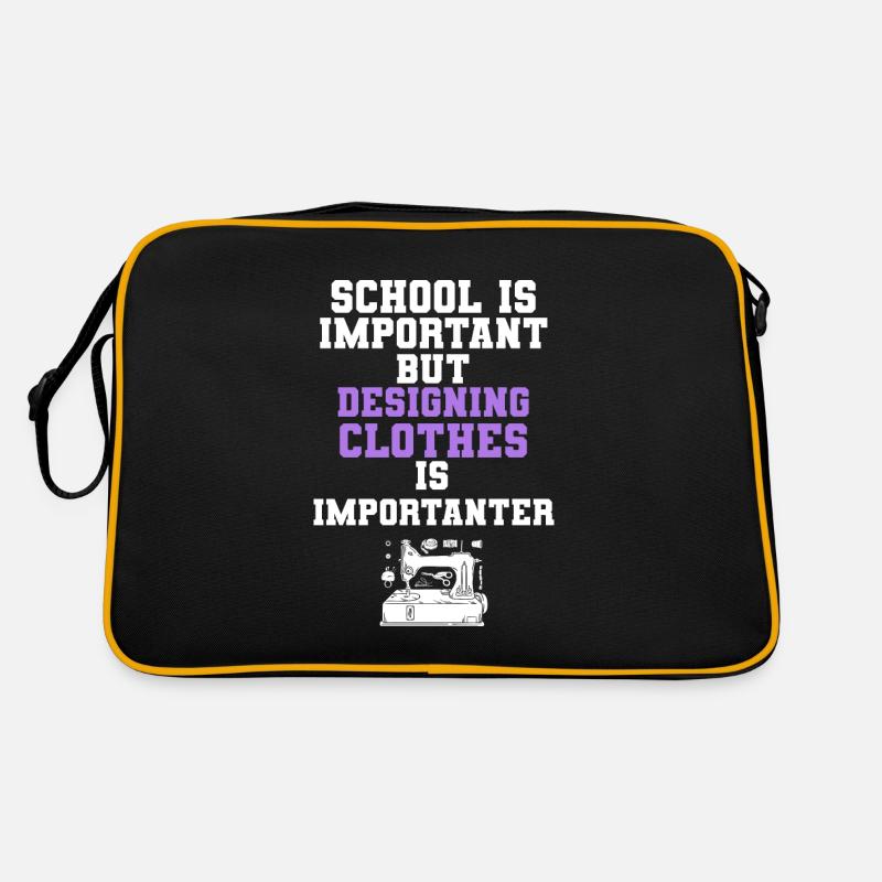 School Is Important Designing Clothes Importanter Retro Tasche