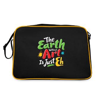 Earth Without Art Is Just Eh - Retro Bag - black/gold - Back