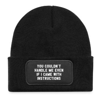 You Couldn't Handle Me If I Came With Instructions - Kids' Recycled Patch Beanie - black - Front