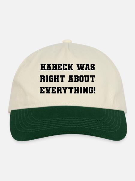 Habeck was right about everything! - Contrast Baseballkappe - Natur/Forstgrün