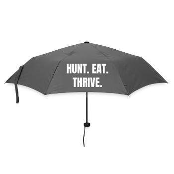 HUNT. EAT. THRIVE. Carnivore Hunters & Steak Fans - Umbrella (small) - grey - Front