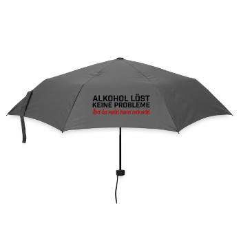 Alkohol löst keine Probleme Spruch T-Shirt - Regenschirm (klein) - Grau - Vorne