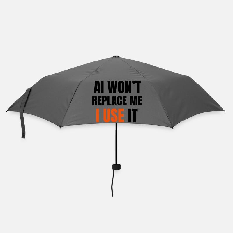 AI Won’t Replace Me I Use It - Umbrella (small) - grey
