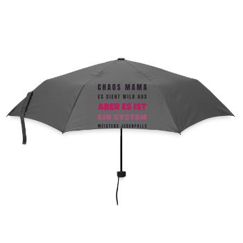 Chaos Mama Es ist ein System - Lustig Geschenk - Regenschirm (klein) - Grau - Vorne