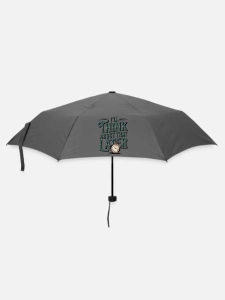 Denk später darüber nach. - Regenschirm (klein) - Grau