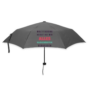 Multitasking heißt alles gleichzeitig vergessen - Regenschirm (klein) - Grau - Vorne