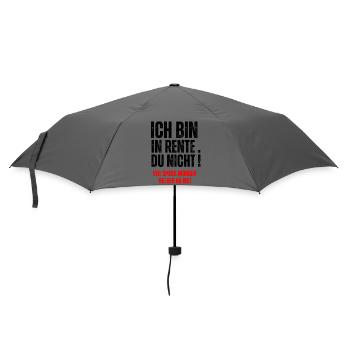 ICH BIN IN RENTE, DU  NICHT! - Umbrella (small) - grey - Front