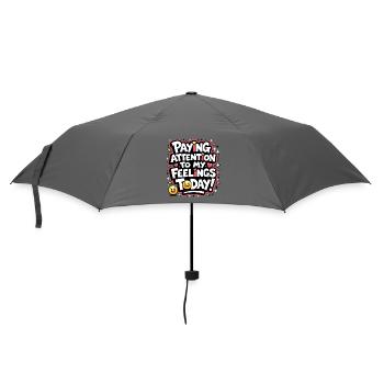 Watch out for my emotions today - Umbrella (small) - grey - Front