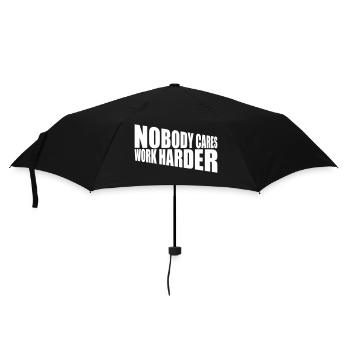 nobody cares work harder - Regenschirm (klein) - Schwarz - Vorne