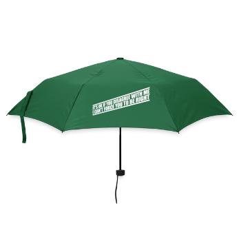 Vous n’êtes pas d’accord avec moi - Parapluie standard - vert bouteille - Devant