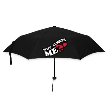 Why Always Me - Umbrella (small) - black - Front