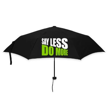 say less do more - Regenschirm (klein) - Schwarz - Vorne