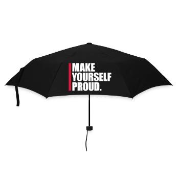make yourself proud Zitat - Regenschirm (klein) - Schwarz - Vorne