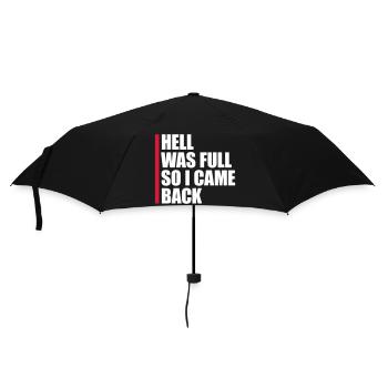 hell was full Zitat - Regenschirm (klein) - Schwarz - Vorne