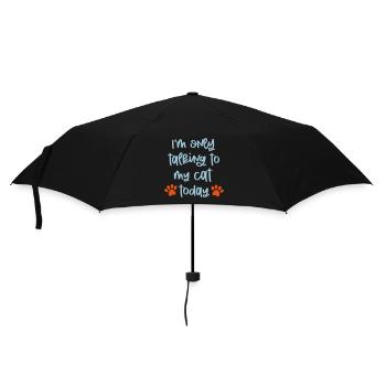 ICH SPRECHE NUR MIT MEINER KATZE MIAU SPRUCH MOTIV - Regenschirm (klein) - Schwarz - Vorne