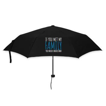 you would understand Zitat - Regenschirm (klein) - Schwarz - Vorne