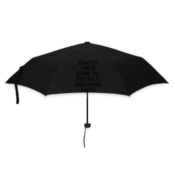 Der wo die Aaweid erfunne hot... - Regenschirm (klein) - Schwarz - Vorne
