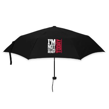 not getting ready today - Umbrella (small) - black - Front