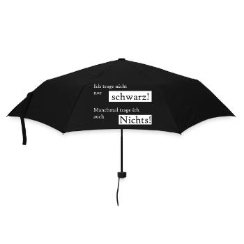 Ich trage nicht immer schwarz, manchmal auch nix. - Regenschirm (klein) - Schwarz - Vorne