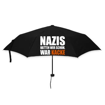 nazis hatten wir schon war kacke - Regenschirm (klein) - Schwarz - Vorne