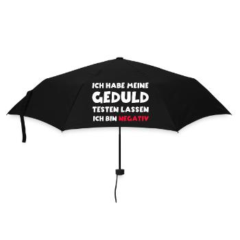 Ich habe meine Geduld testen lassen bin negativ - Regenschirm (klein) - Schwarz - Vorne