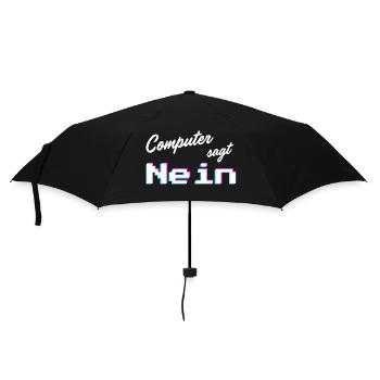 Computer sagt nein | Computer says no - Regenschirm (klein) - Schwarz - Vorne
