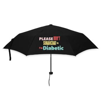 Please Don't Sugarcoat It I'm Diabetic - Regenschirm (klein) - Schwarz - Vorne
