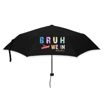 Bruh We In - First Day in College or School - Umbrella (small) - black - Front