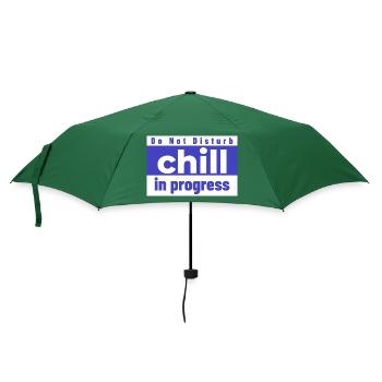 Bitte nicht stören Chill in Bearbeitung - Regenschirm (klein) - Flaschengrün - Vorne