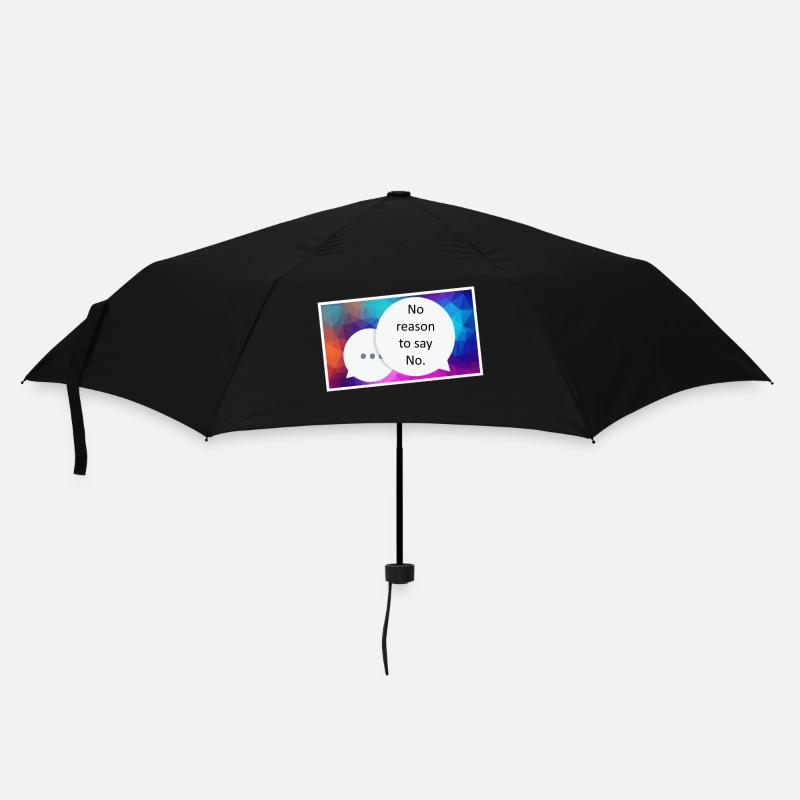 No reason to say no - Regenschirm (klein) - Schwarz