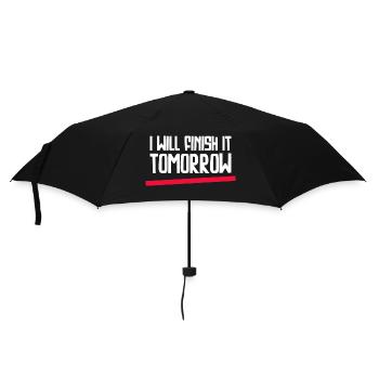 Drôle de design « Je le terminerai demain » - Parapluie standard - noir - Devant