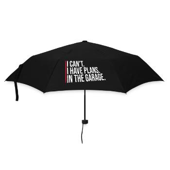 I Can't I Have Plans In The Garage Dad Saying - Umbrella (small) - black - Front