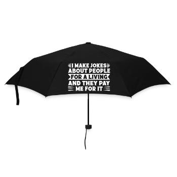 Circus Graphic I Make Jokes & They Pay Circus Gift - Umbrella (small) - black - Front