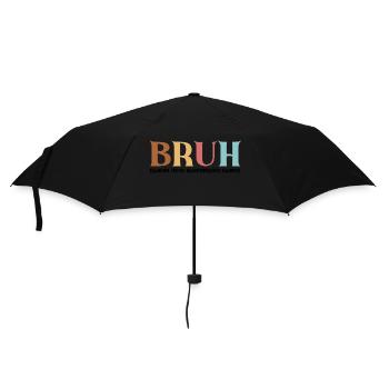 Bruh Charge Your Chromebook Sarcastic Teacher - Umbrella (small) - black - Front