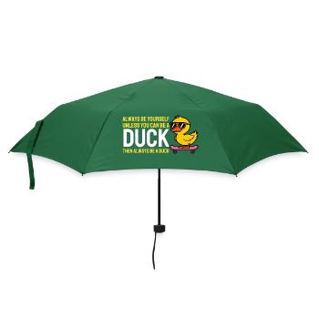 Soyez toujours vous-même à moins que vous ne puissiez être un canard - Parapluie standard - vert bouteille - Devant