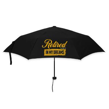 Retired In My Dreams - Lustiges Ruhestand Design - Regenschirm (klein) - Schwarz - Vorne