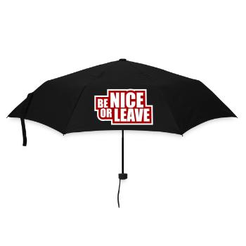 Be Nice Or Leave Funny Statement Attitude Saying - Umbrella (small) - black - Front