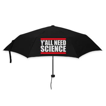 Y'all Need Science Funny Science Nerd Saying - Umbrella (small) - black - Front