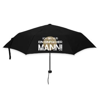 Ich bin nur ein einfacher Mann - Regenschirm (klein) - Schwarz - Vorne