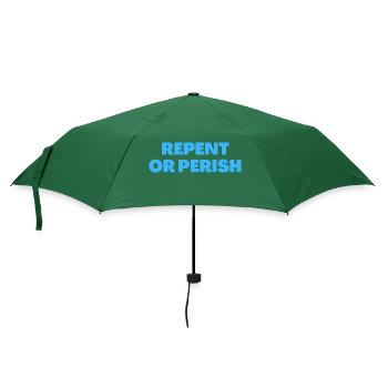 Buße tun oder zugrunde gehen - Christliche Zitate - Regenschirm (klein) - Flaschengrün - Vorne