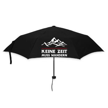 Keine Zeit Muss Wandern. Wanderung Wandern Design - Regenschirm (klein) - Schwarz - Vorne