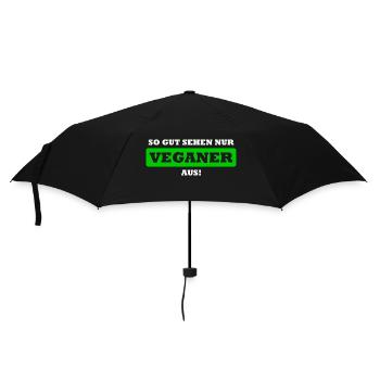 So gut sehen nur Veganer aus - Spruch Shirt Vegan - Regenschirm (klein) - Schwarz - Vorne