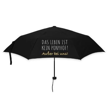Das leben ist kein Ponyhof - Regenschirm (klein) - Schwarz - Vorne