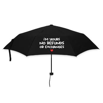 I Am Yours, No Refund Valentines Day Love - Regenschirm (klein) - Schwarz - Vorne