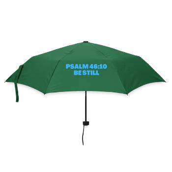Psalm 46:10 Bibelvers Sei still - Christliches Zitat - Regenschirm (klein) - Flaschengrün - Vorne