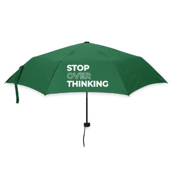 Citation positive Arrêtez de trop réfléchir - Parapluie standard - vert bouteille - Devant