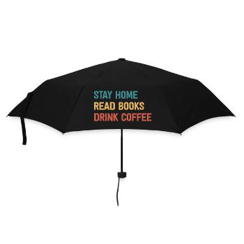 Stay Home Read Books Drink Coffee - Regenschirm (klein) - Schwarz - Vorne
